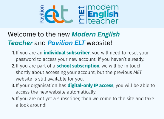 Website announcement for the new Modern English Teacher and Pavilion ELT site, detailing subscription access instructions for individual subscribers, school subscribers, organisations with digital-only IP access, and welcoming new visitors.