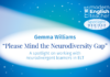 “Please Mind the Neurodiversity Gap” Gemma Williams - “Please Mind the Neurodiversity Gap”