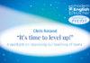 “It’s time to level up!” Chris Roland: Spotlight Series - “The toothpaste isn’t done yet!”